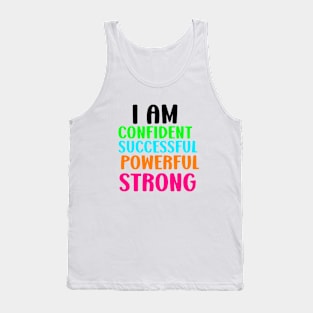 I am confident quote Tank Top